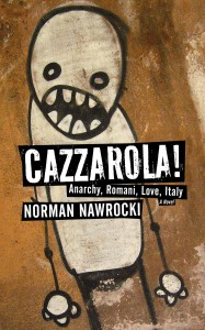 Romani, Love and Italy: On Reading Nawrocki’s Cazzarola