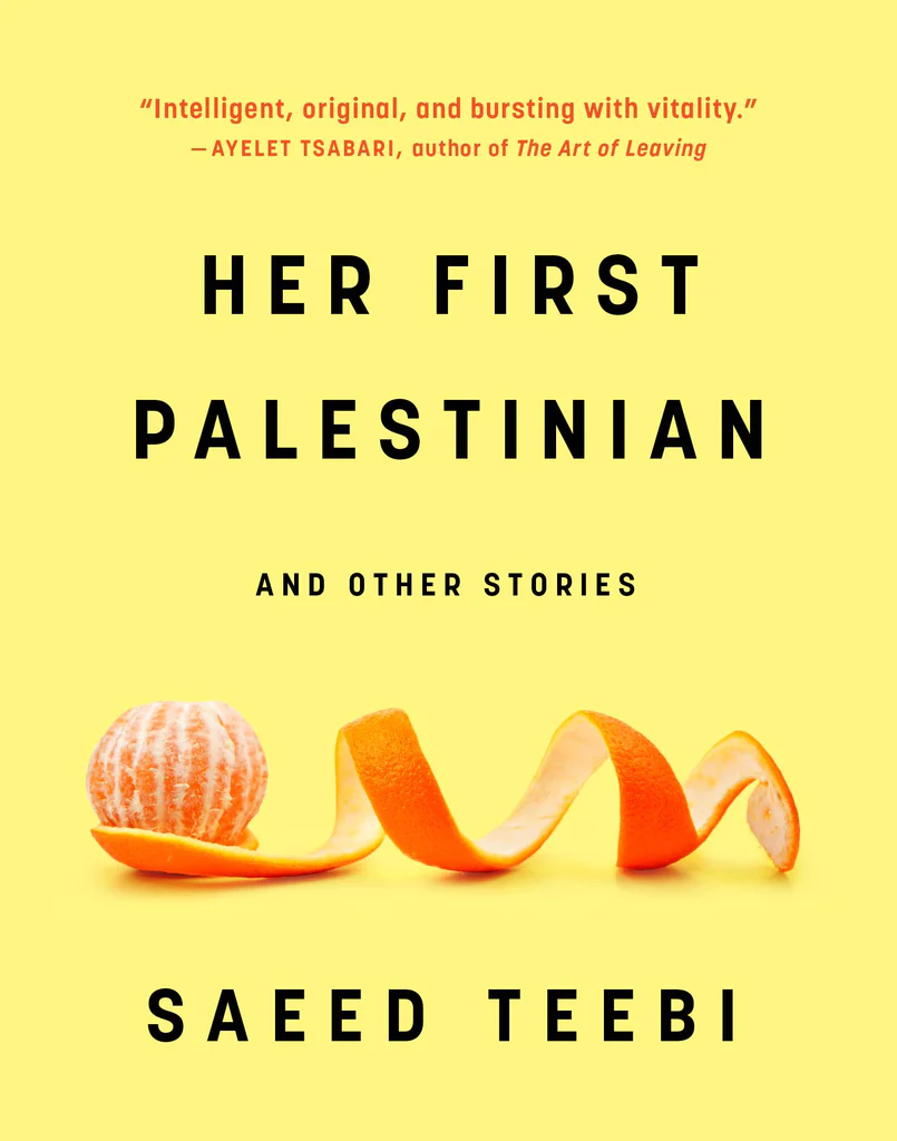 Her First Palestinian and Other Stories by Saeed Teebi: A Palestinian-Canadian Review
