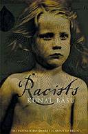 “Racists”, by Kunal Basu